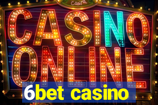 6bet casino